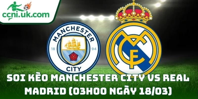 Manchester City vs Real Madrid